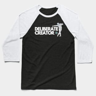 ASTRONAUT DELIBERATE CREATOR Baseball T-Shirt